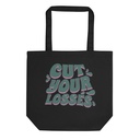Cut your Losses Eco Tote Bag