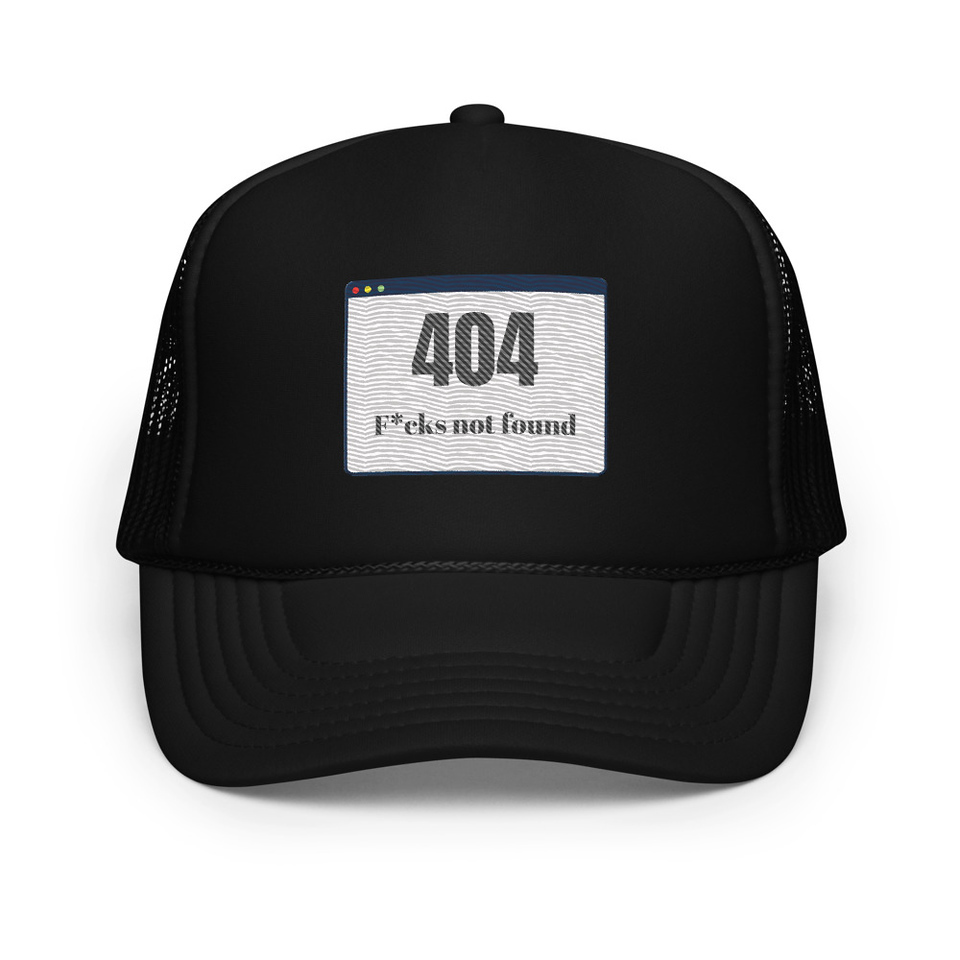404 Foam Trucker Hat