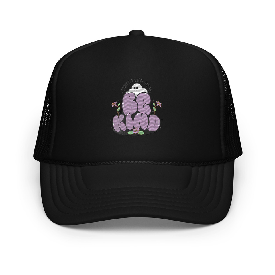 Be Kind Foam Trucker Hat