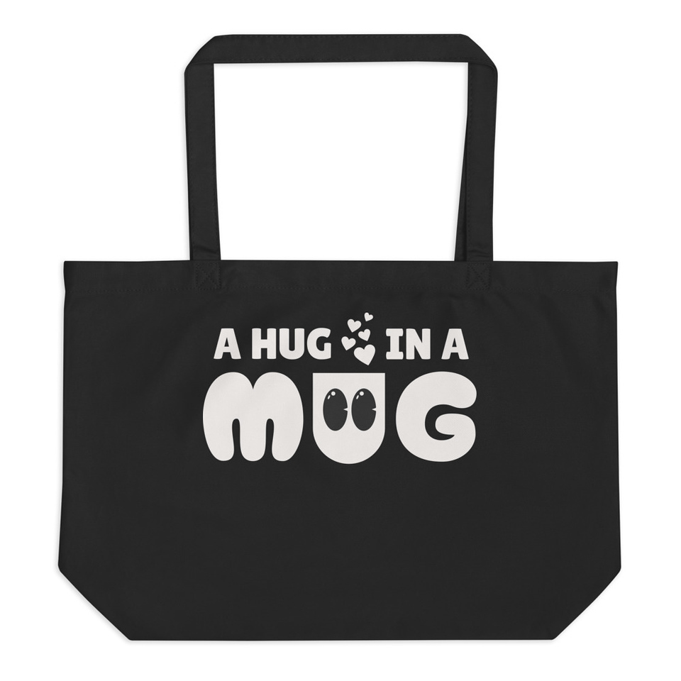 A Hug in a Mug - Funny Cartoon Large Eco Tote