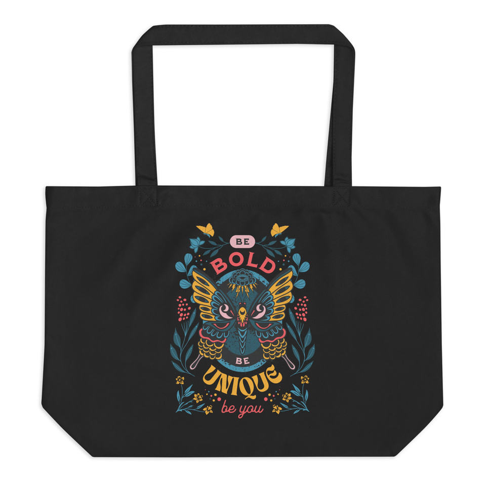 Be Bold Be Unique Large Eco Tote