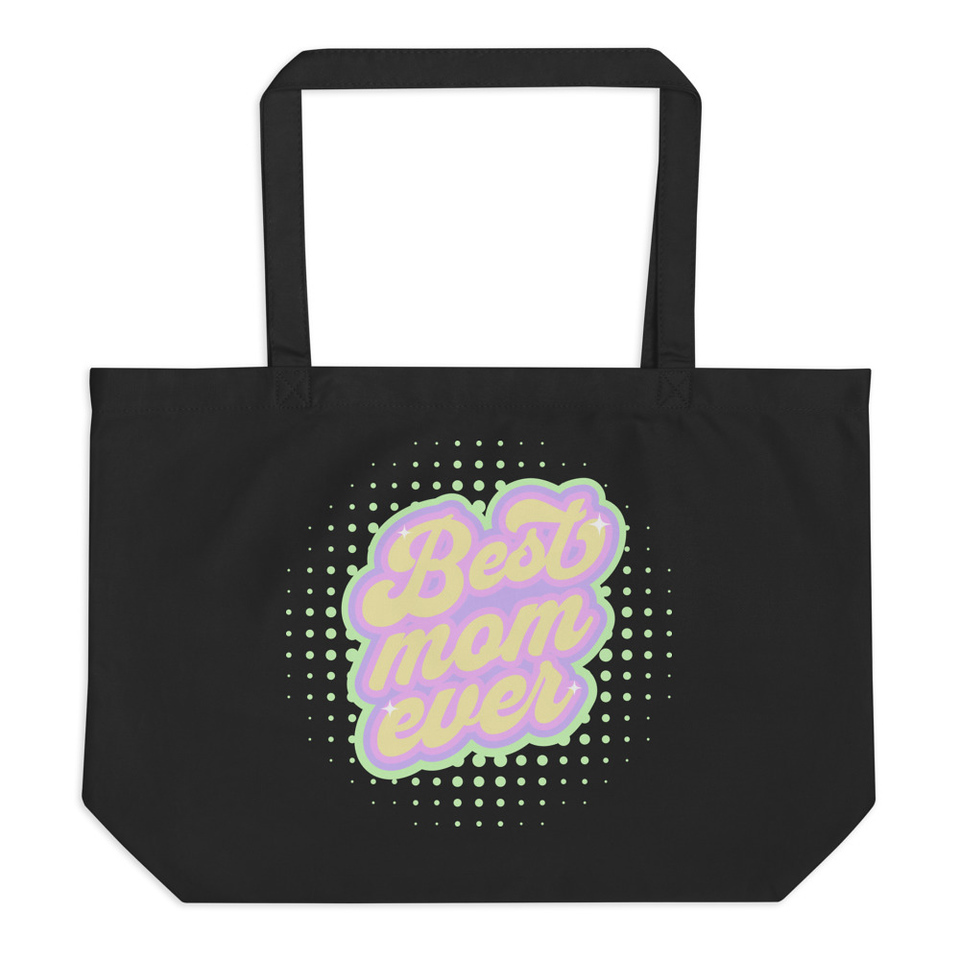 Best Mom Ever - Retro Typography Large Eco Tote