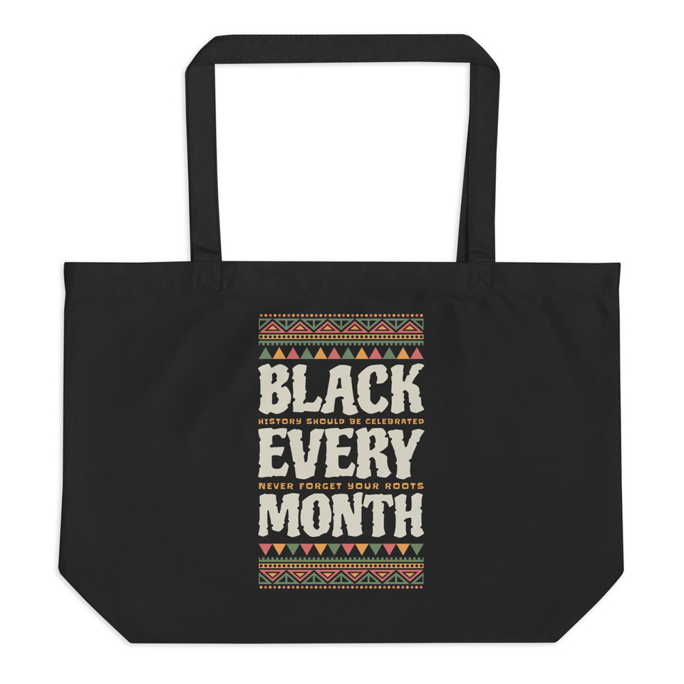 Black Every Month - African American History Large Eco Tote