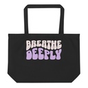 Breathe Deeply Large Eco Tote