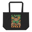 Cash Only - Streetwear Large Eco Tote