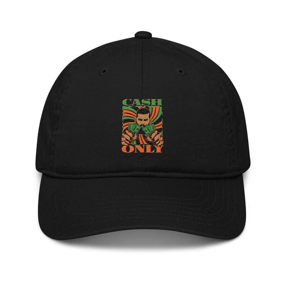 Cash Only - Streetwear Organic Baseball Cap