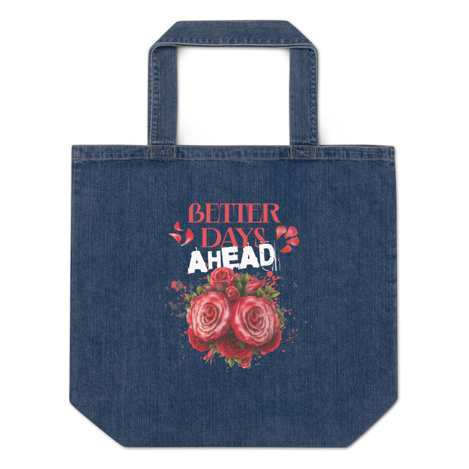Better Days Ahead Organic Denim Tote Bag