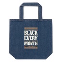Black Every Month - African American History Organic Denim Tote Bag