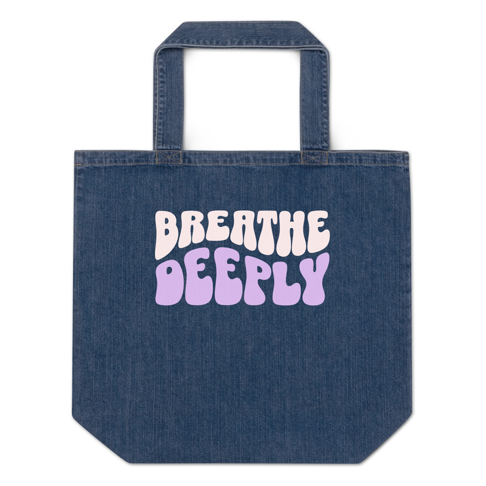 Breathe Deeply Organic Denim Tote Bag
