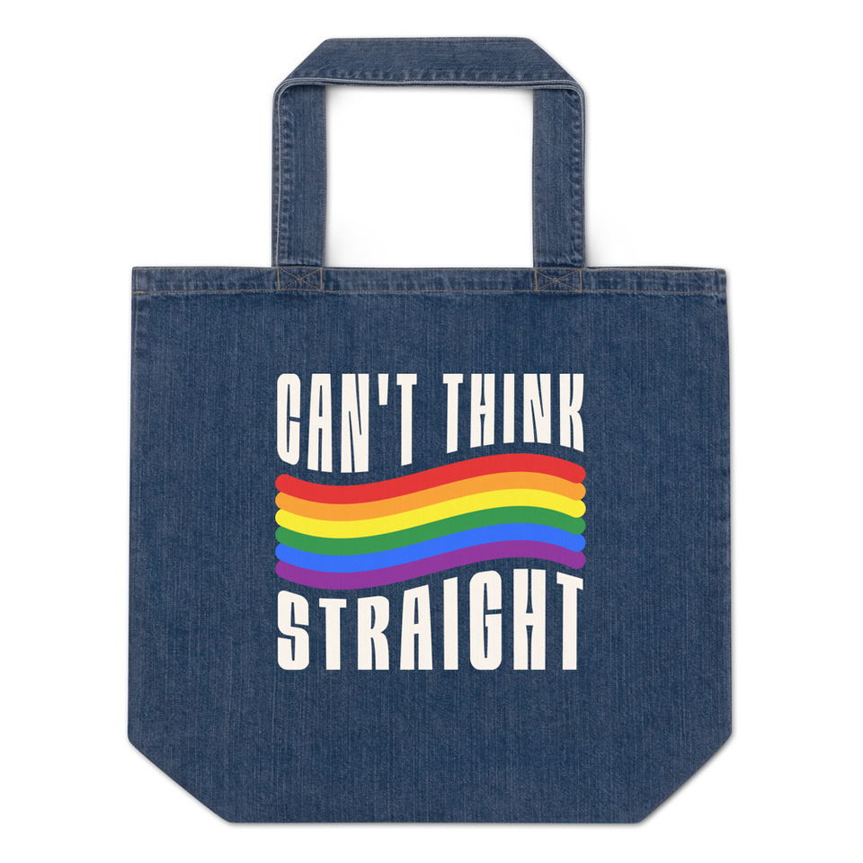 Can't Think Straight Organic Denim Tote Bag