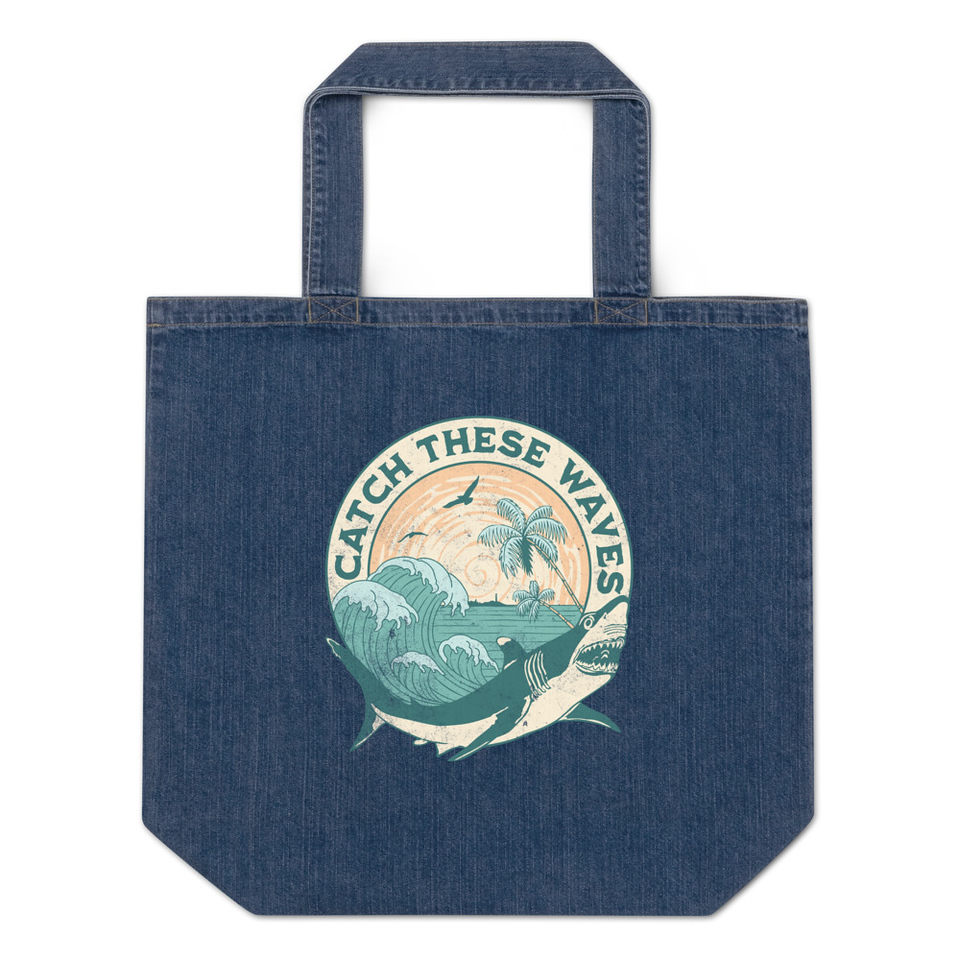 Catch These Waves Shark  Organic Denim Tote Bag