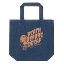 Death Before Decaf - Coffee Organic Denim Tote Bag