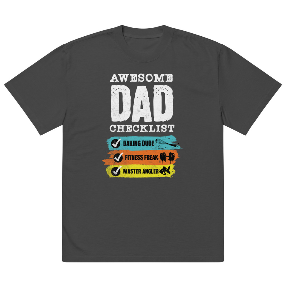 Awesome Dad Checklist Oversized Faded T-Shirt