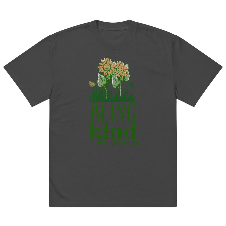Being Kind is more than enough Oversized Faded T-Shirt