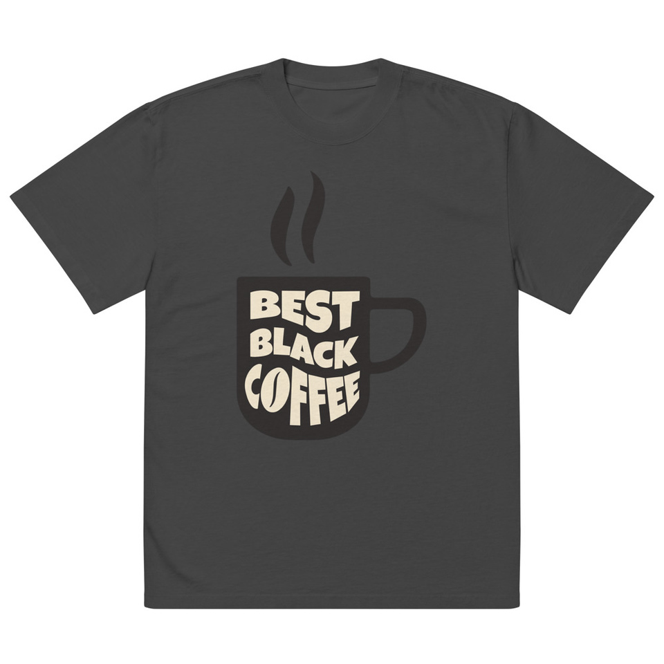 Best Black Coffee - Hot Cup Oversized Faded T-Shirt