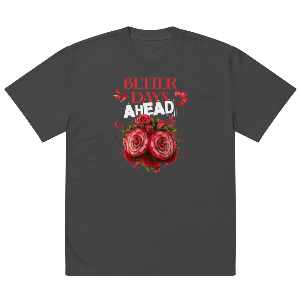 Better Days Ahead Oversized Faded T-Shirt