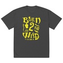 Born 2 Be Wild Oversized Faded T-Shirt