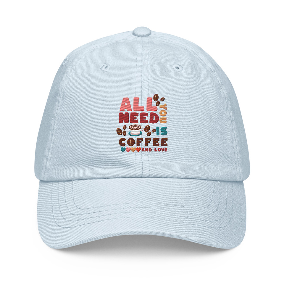 All You Need Is Coffee Pastel Baseball Hat