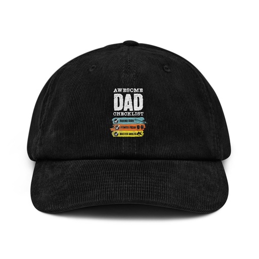 [ID: 532-G120] Awesome Dad Checklist Corduroy Hat