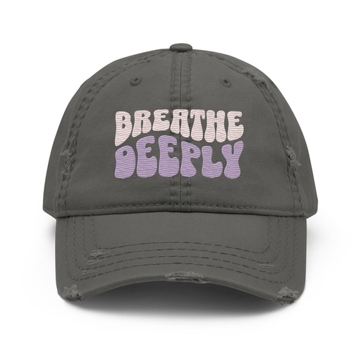 [ID: 396-G283] Breathe Deeply Distressed Dad Hat