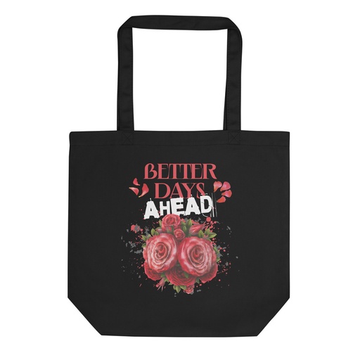 [ID: 367-G193] Better Days Ahead Eco Tote Bag