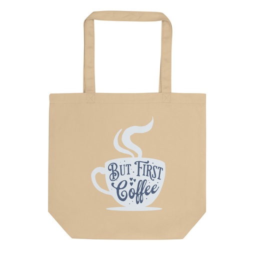 [ID: 367-G300] But First Coffee - Hand Lettering Typography Eco Tote Bag
