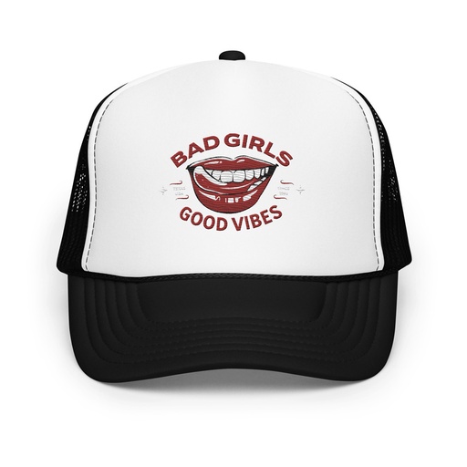 [ID: 627-G126] Bad Girls Good Vibes - Sexy Lips Foam Trucker Hat