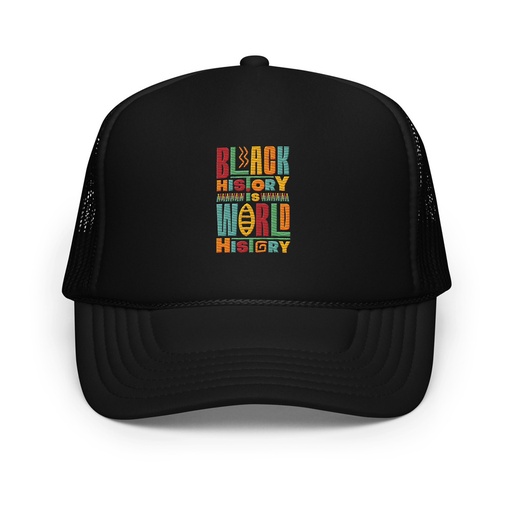 [ID: 627-G218] Black History Is World History - Colorful Typography Foam Trucker Hat