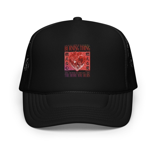 [ID: 627-G299] Burning Thing Foam Trucker Hat