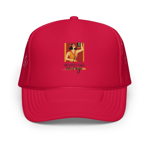 [ID: 627-G434] Creativity Takes Courage Foam Trucker Hat