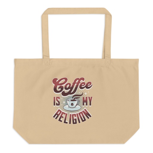 [ID: 378-G403] Coffee is my Religion - Funny Large Eco Tote