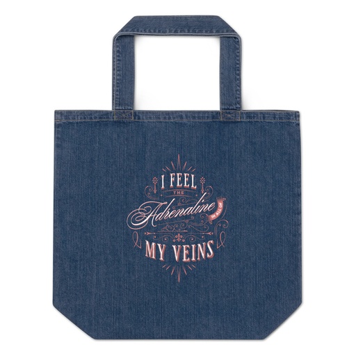 [ID: 528-G24] Adrenaline in my Veins - Victorian Organic Denim Tote Bag