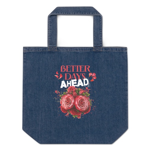 [ID: 528-G193] Better Days Ahead Organic Denim Tote Bag