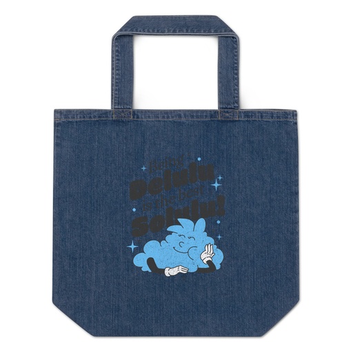 [ID: 528-G485] Delulu is the Solulu! - Typographic Cartoon Streetwear Organic Denim Tote Bag
