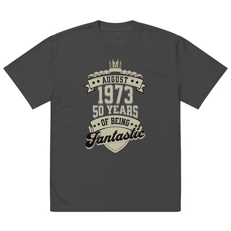 [ID: 713-G114] August 1973 - 50 Years Of Being Fantastic Oversized Faded T-Shirt