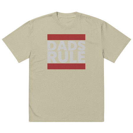 [ID: 713-G462] Dads Rule (1) Oversized Faded T-Shirt