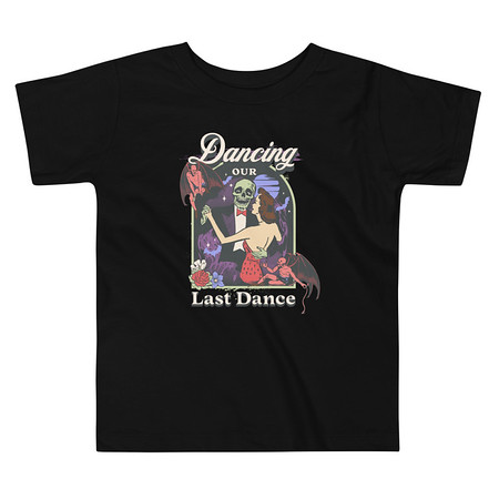 [ID: 306-G466] Dancing Our Last Dance - Halloween Toddler Staple Tee