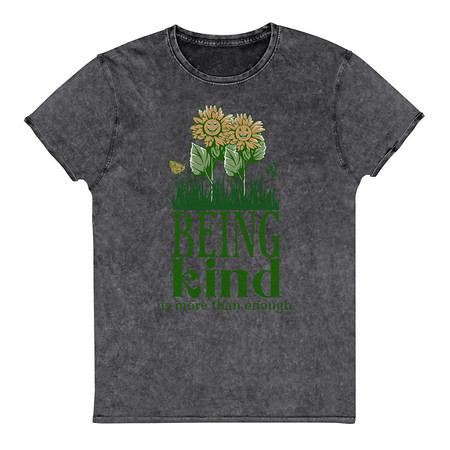[ID: 462-G177] Being Kind is more than enough Unisex Denim T-Shirt