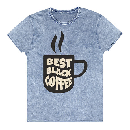 [ID: 462-G185] Best Black Coffee - Hot Cup Unisex Denim T-Shirt