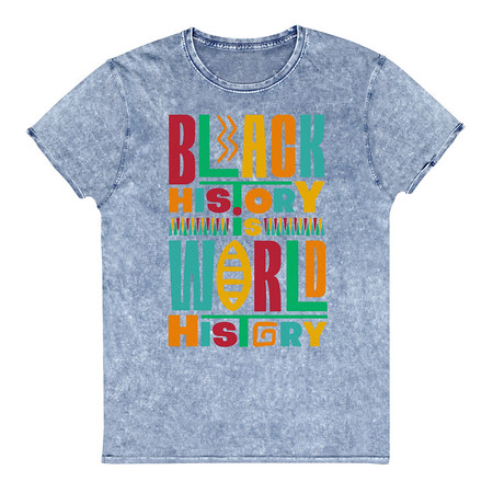 [ID: 462-G218] Black History Is World History - Colorful Typography Unisex Denim T-Shirt