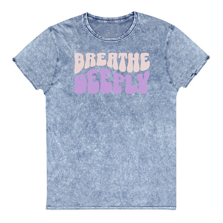 [ID: 462-G283] Breathe Deeply Unisex Denim T-Shirt