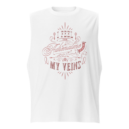 [ID: 365-G24] Adrenaline in my Veins - Victorian Unisex Muscle Shirt
