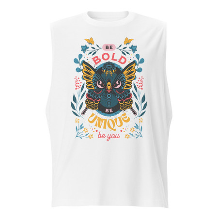 [ID: 365-G154] Be Bold Be Unique Unisex Muscle Shirt