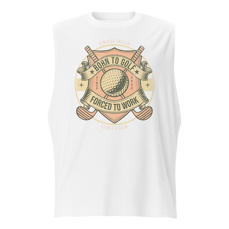 [ID: 365-G266] Born To Golf Unisex Muscle Shirt