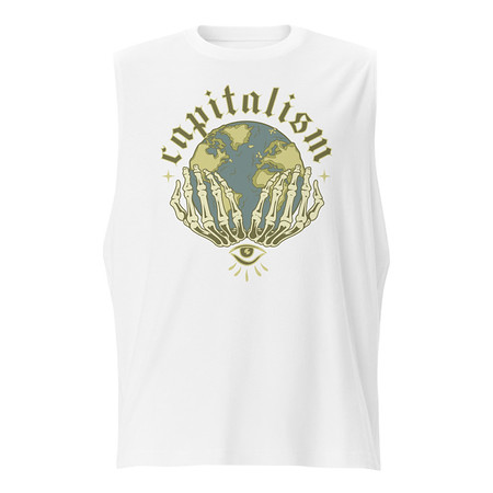 [ID: 365-G333] Capitalism - Earth Unisex Muscle Shirt