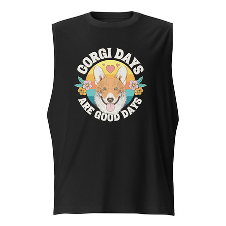 [ID: 365-G420] Corgi Days - Funny Animal Unisex Muscle Shirt