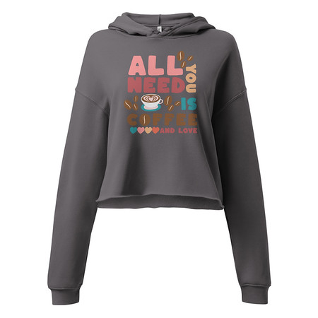 [ID: 317-G49] All You Need Is Coffee Women's Cropped Hoodie