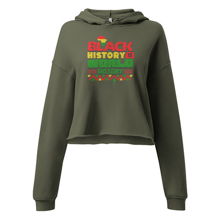 [ID: 317-G219] Black History is World History - Heritage Awareness Women's Cropped Hoodie
