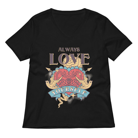 [ID: 782-G56] Always Love Yourself - Retro Inspirational Quote Women's Relaxed V-Neck T-Shirt