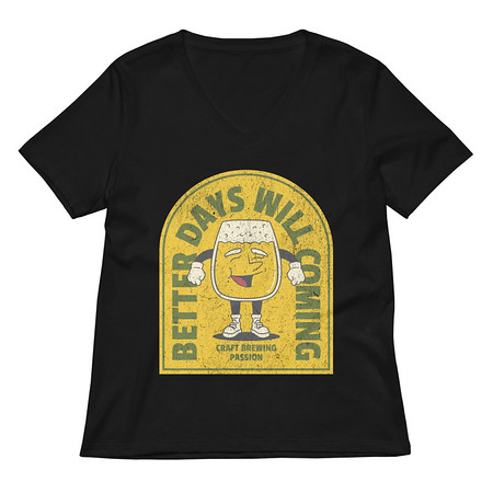 [ID: 782-G194] Better Days Will Coming Women's Relaxed V-Neck T-Shirt